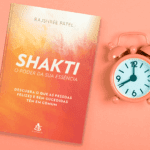 Livro - Shakti - O Poder da Sua Essência