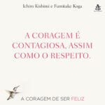 Livro - A coragem de ser feliz