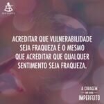 Livro - A coragem de ser imperfeito