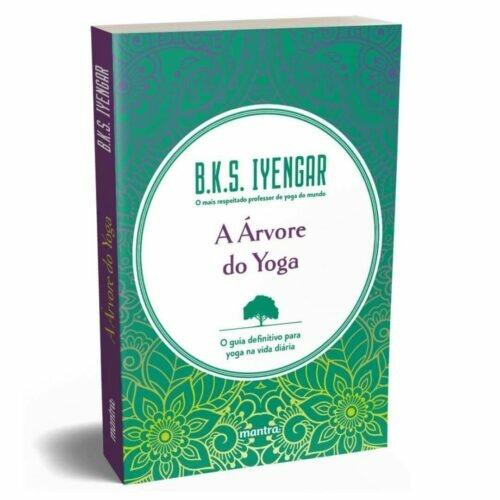 Livro - Árvore do yoga - O guia definitivo para yoga na vida diaria