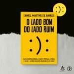 livro-o-lado-bom-do-lado-ruim-yogateria2